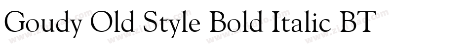 Goudy Old Style Bold Italic BT字体转换